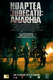 Noaptea judecății: Anarhia - The Purge: Anarchy (2014)