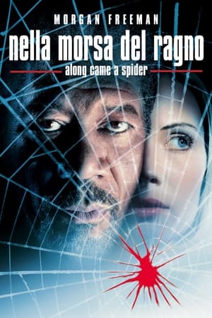 Nella morsa del ragno - Along Came a Spider (2001)