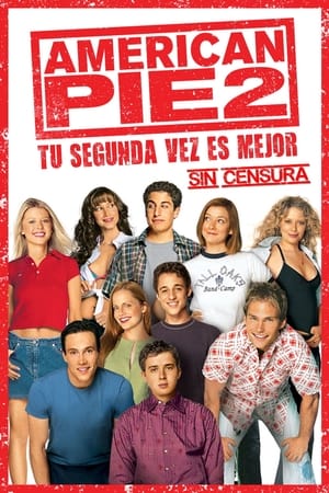 American Pie 2: Tu Segunda Vez Es Mejor - American Pie 2 (2001)