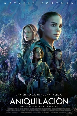 Aniquilación - Annihilation (2018)