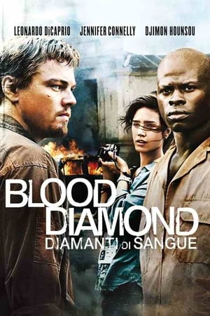Blood Diamond - Diamanti di sangue - Blood Diamond (2006)