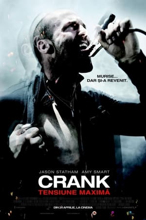 Crank: Tensiune maximă - Crank: High Voltage (2009)