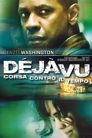 Déjà Vu - Corsa contro il tempo - Déjà Vu (2006)