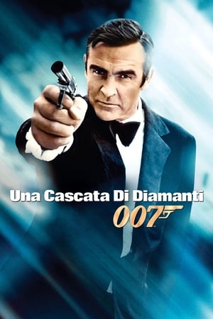 Agente 007 - Una cascata di diamanti - Diamonds Are Forever (1971)