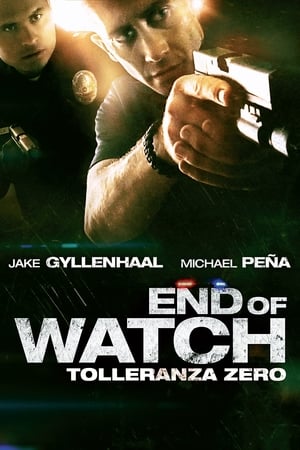 End of Watch - Tolleranza zero - End of Watch (2012)