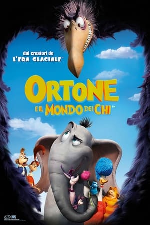 Ortone e il mondo dei Chi - Horton Hears a Who! (2008)