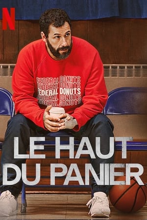 Le Haut du panier - Hustle (2022)