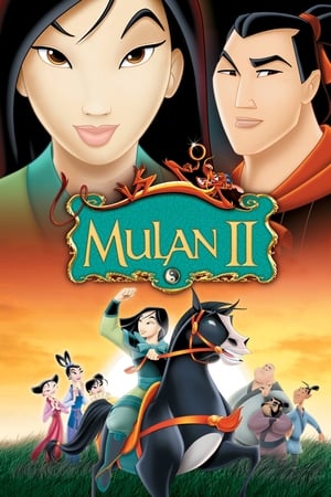 Neînfricata Mulan II - Mulan II (2004)