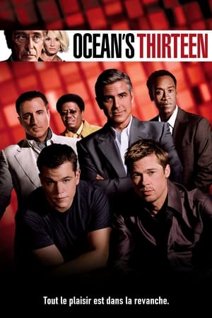 Danny Ocean 13 - Ocean's Thirteen (2007)