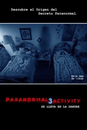 Actividad Paranormal 3 - Paranormal Activity 3 (2011)