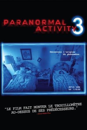 Activité paranormale 3 - Paranormal Activity 3 (2011)