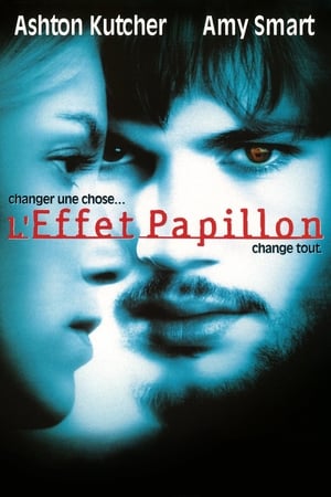 L'effet papillon - The Butterfly Effect (2004)