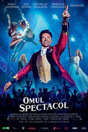 Omul Spectacol - The Greatest Showman (2017)