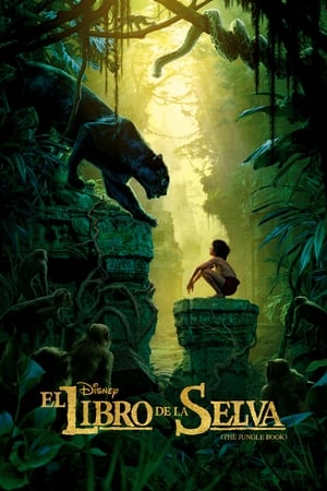 El Libro de la Selva - The Jungle Book (2016)