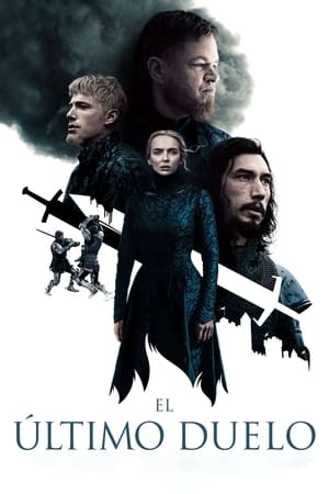 El Último Duelo - The Last Duel (2021)