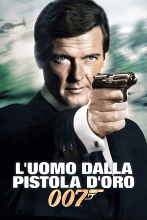 Agente 007 - L'uomo dalla pistola d'oro - The Man with the Golden Gun (1974)