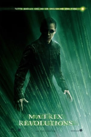 Matrix Revolutions - The Matrix Revolutions (2003)