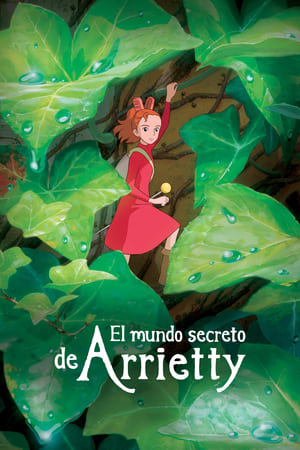 El mundo secreto de Arrietty - The Secret World of Arrietty (2010)