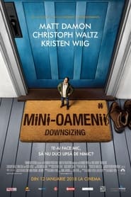 Mini-oamenii - Downsizing (2017)