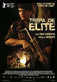 Tropa de elite - Gli squadroni della morte - Elite Squad (2007)
