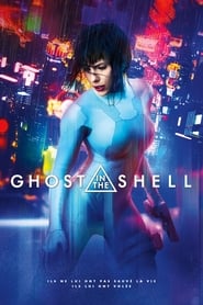 Ghost in the Shell : Le film - Ghost in the Shell (2017)