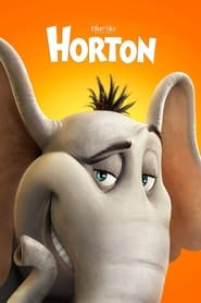 Horton entend un Qui ! - Horton Hears a Who! (2008)