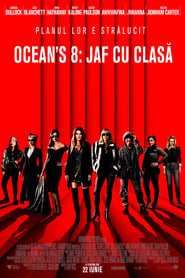 Ocean's 8: Jaf cu clasă - Ocean's Eight (2018)