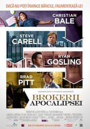 Brokerii apocalipsei - The Big Short (2015)