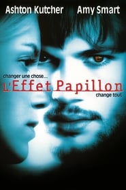 L'effet papillon - The Butterfly Effect (2004)