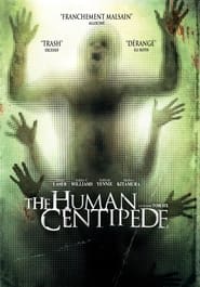 The Human Centipede - The Human Centipede (First Sequence) (2009)