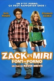 Zack et Miri font un porno - Zack and Miri Make a Porno (2008)