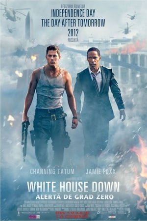 Alertă de gradul zero - White House Down (2013)