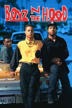 Băieții din cartier - Boyz n the Hood (1991)