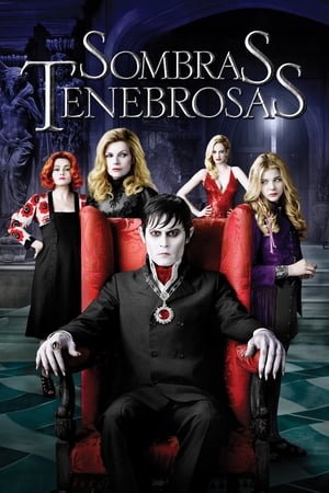 Sombras Tenebrosas - Dark Shadows (2012)