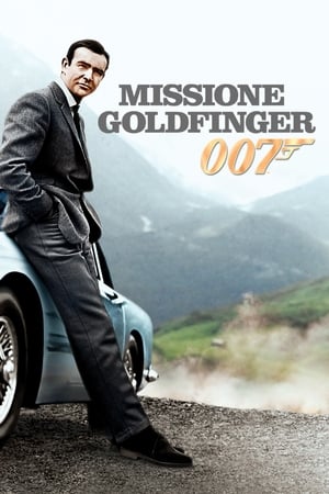 Agente 007 - Missione Goldfinger - Goldfinger (1964)