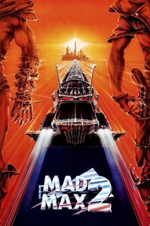 Mad Max 2: Războinicul șoselelor - Mad Max 2 (1981)
