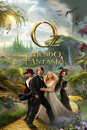 Oz:  El Poderoso - Oz the Great and Powerful (2013)
