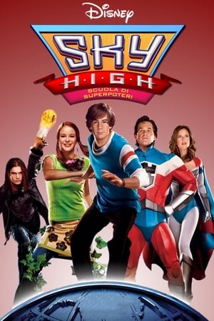 Sky High - Scuola di superpoteri - Sky High (2005)