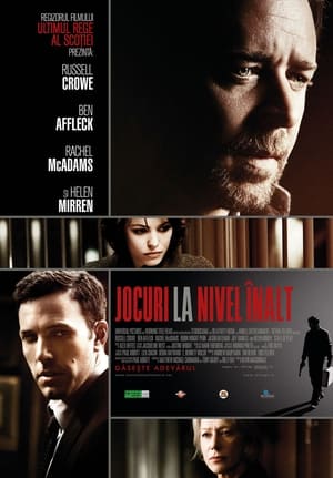 Jocuri la nivel înalt - State of Play (2009)