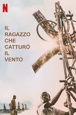 Il ragazzo che catturò il vento - The Boy Who Harnessed the Wind (2019)