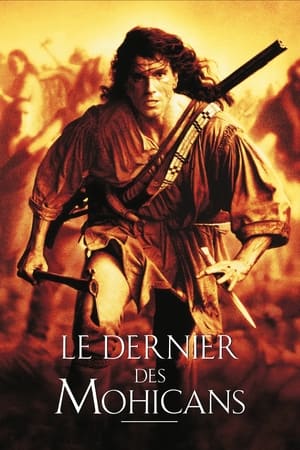 Le Dernier des Mohicans - The Last of the Mohicans (1992)