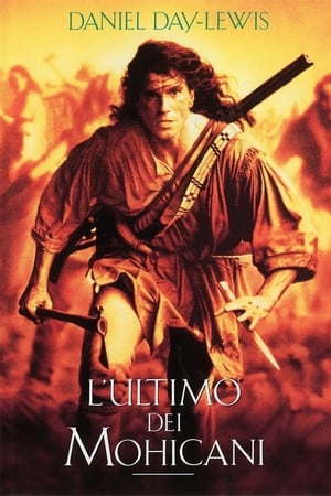 L'ultimo dei Mohicani - The Last of the Mohicans (1992)