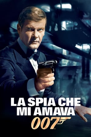La spia che mi amava - The Spy Who Loved Me (1977)