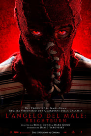 L'angelo del male - Brightburn - Brightburn (2019)