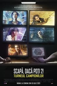 Scapă, dacă poți 2! Turneul campionilor - Escape Room: Tournament of Champions (2021)