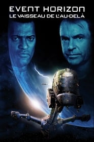 Event Horizon : Le vaisseau de l'au-delà - Event Horizon (1997)