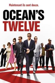 Le retour de Danny Ocean - Ocean's Twelve (2004)
