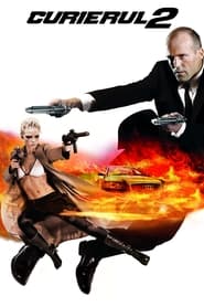 Curierul 2 - Transporter 2 (2005)