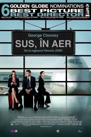 Sus, în aer - Up in the Air (2009)