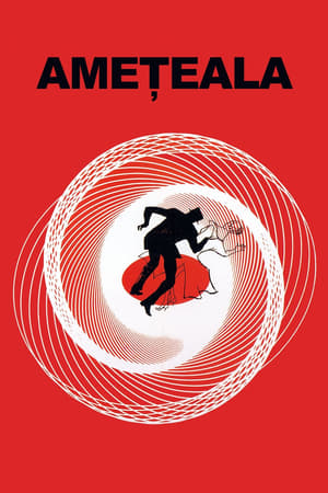 Amețeala - Vertigo (1958)
